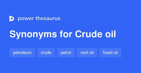 synonym for crude|synonym for crude oil.